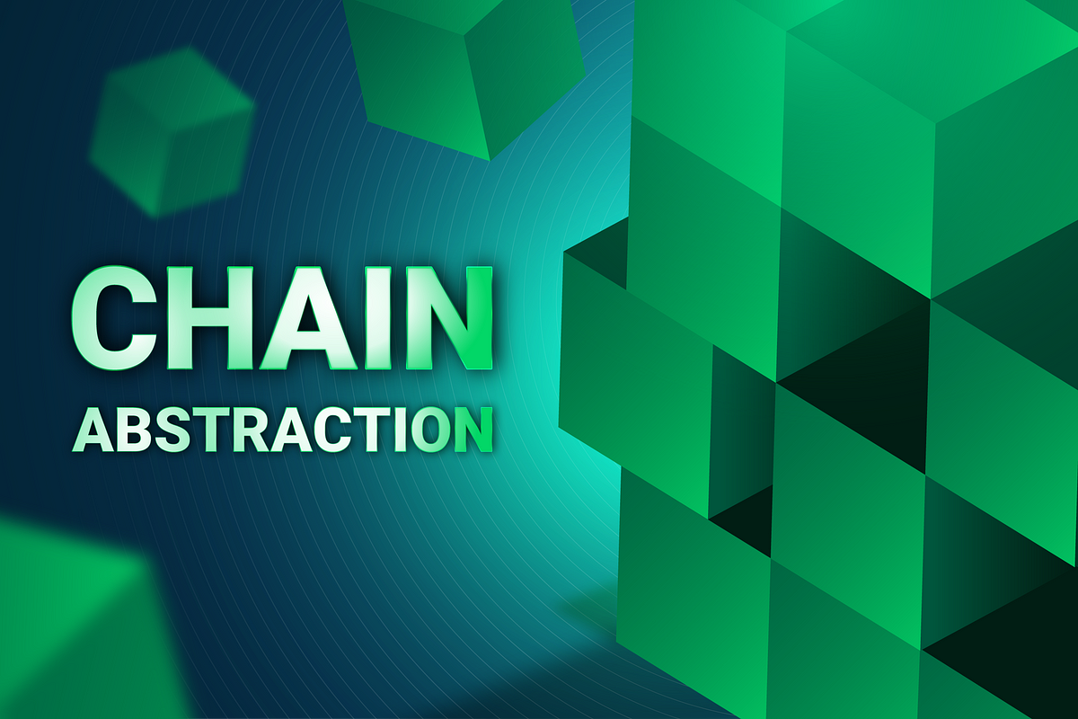 Understanding Chain Abstraction A Simplified Approach To Blockchain