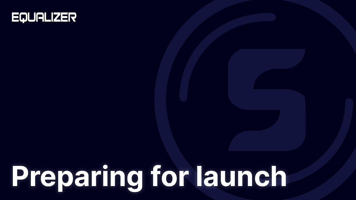 Equalizer on Base Chain Part 2 Understanding the Launch Mechanics by