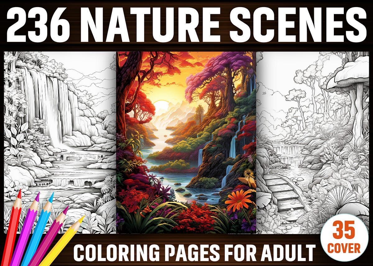 236 Nature Scenes Coloring Pages for KDP (Adult Coloring Pages & Books ...