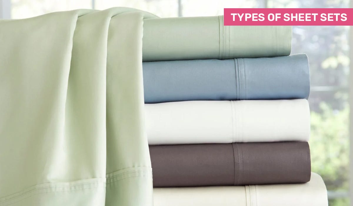 Types and Sizes of Bed Sheet Sets You Should see Before Buying by