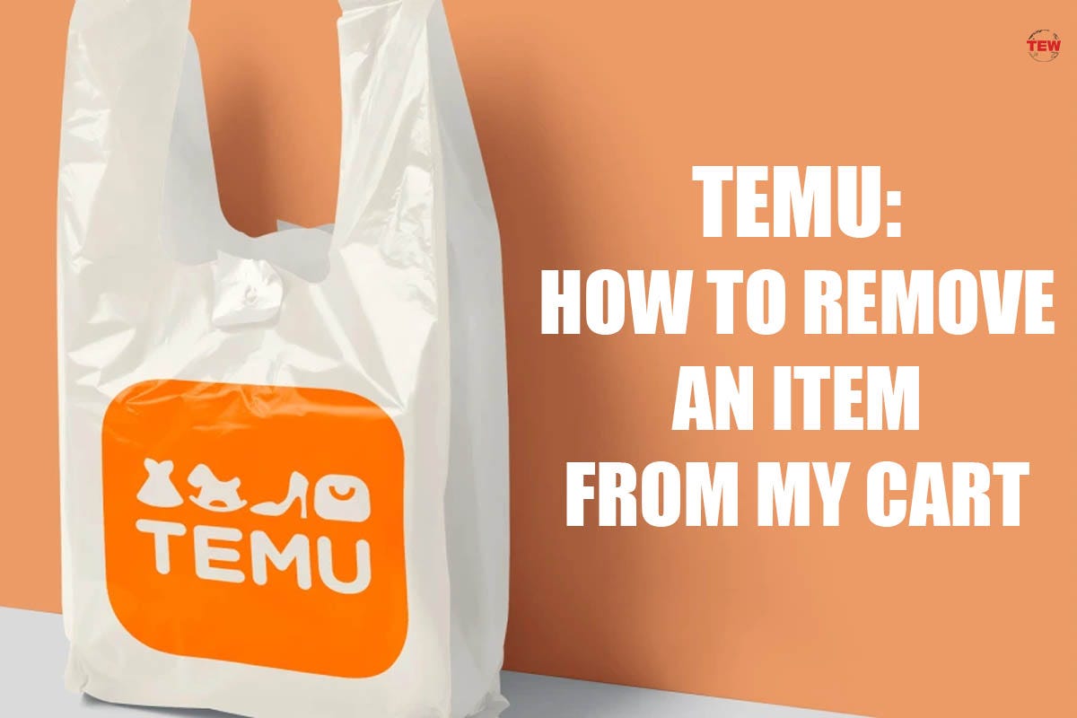 Temu How to Remove an Item From My Cart? by The Enterprise World