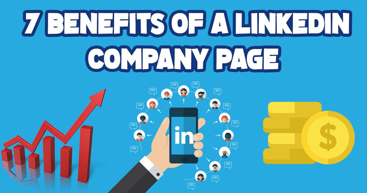 7 Benefits of using LinkedIn