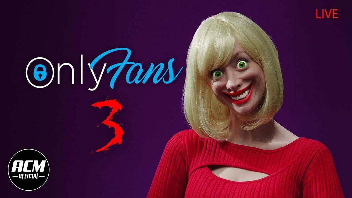 Only Fans 3 | Short Horror Film - worldwide entertainment - Medium