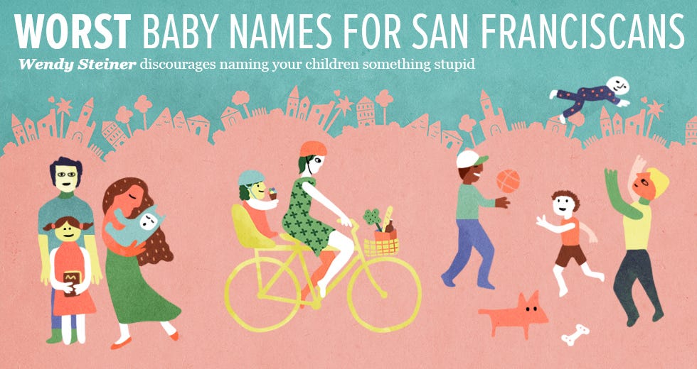 Worst Baby Names for San Franciscans — The Bold Italic — San Francisco