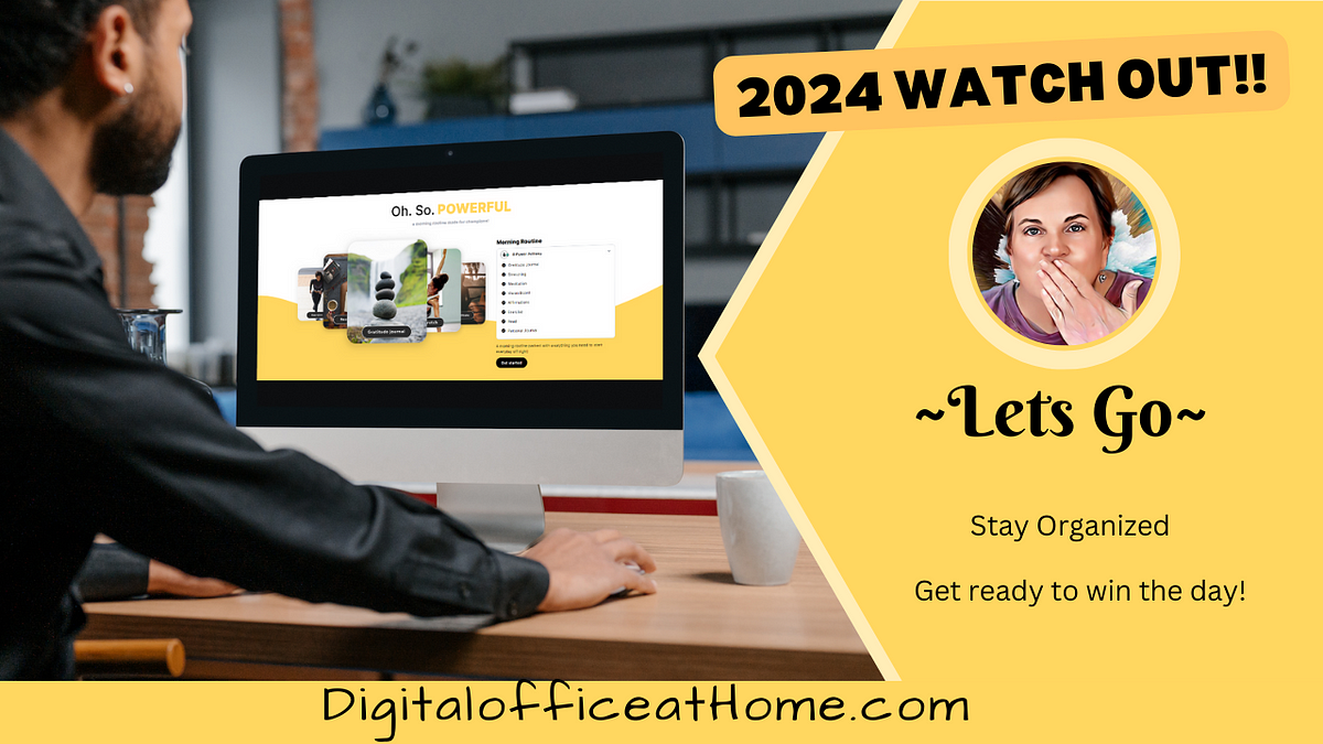 Let’s GO 2024 Watch Out. Hey there friends! by Digital Office at