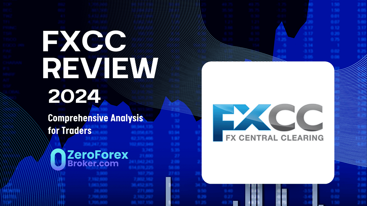 FXCC Review 2024 Is it the 1 ECN Forex Broker (Real Talk) Zero