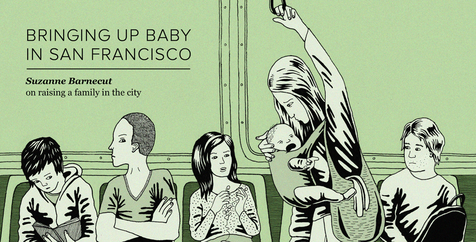 Is San Francisco the Worst City in the World for Babies? — The Bold Italic — San Francisco
