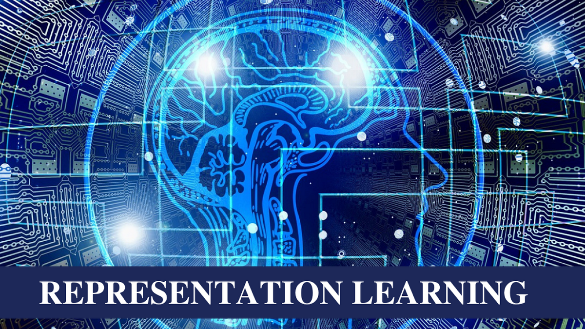 Representation Learning and the Art of Building Better Knowledge | by ...