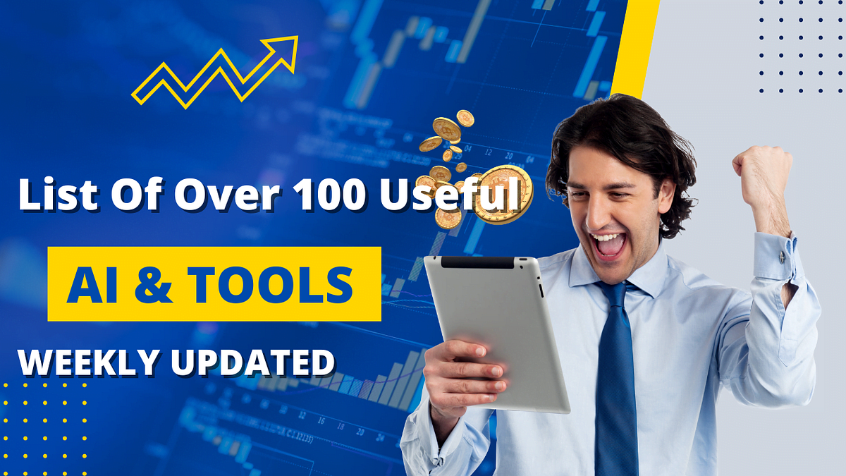 [2024] List Of Over 100 Useful Tools & AI — Weekly Updated | by Brand