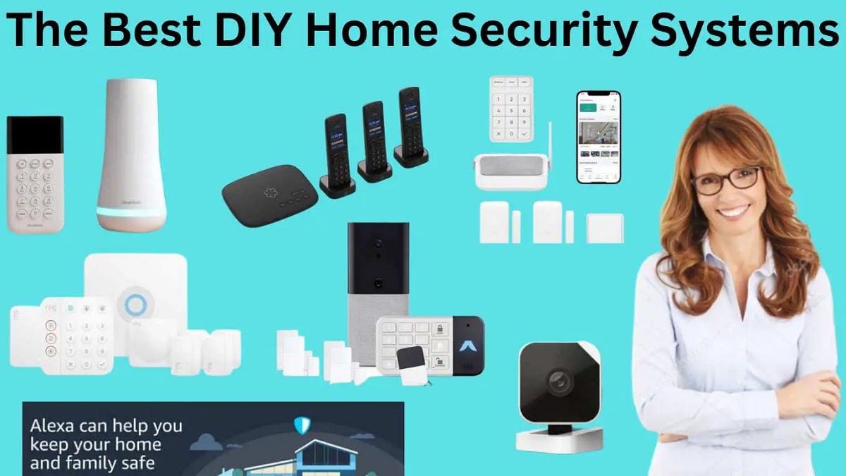 The Best DIY Home Security Systems with Cameras by Ava James Medium