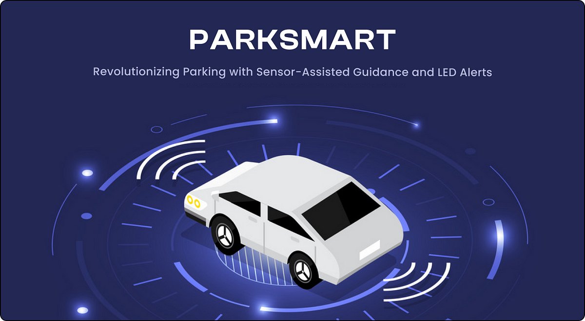 ParkSmart Revolutionizing Parking with SensorAssisted Guidance and