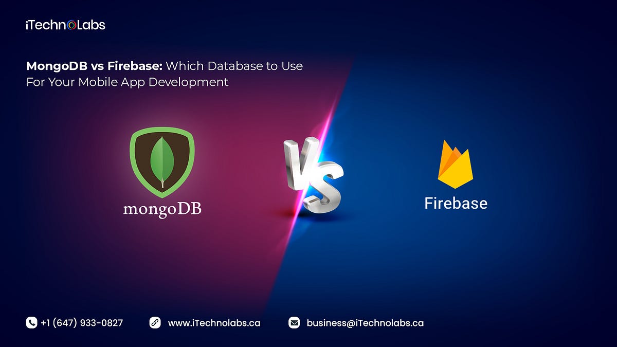 Mongodb Vs Firebase Which Database To Use For Your Mobile App Mongodb Vs Firebase Which Database To Use For Your Mobile App