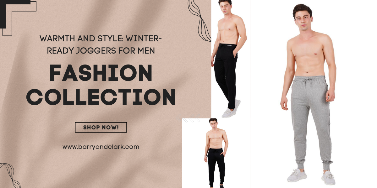 Warmth and Style: Winter-Ready Joggers for Men, by Amit Kumar