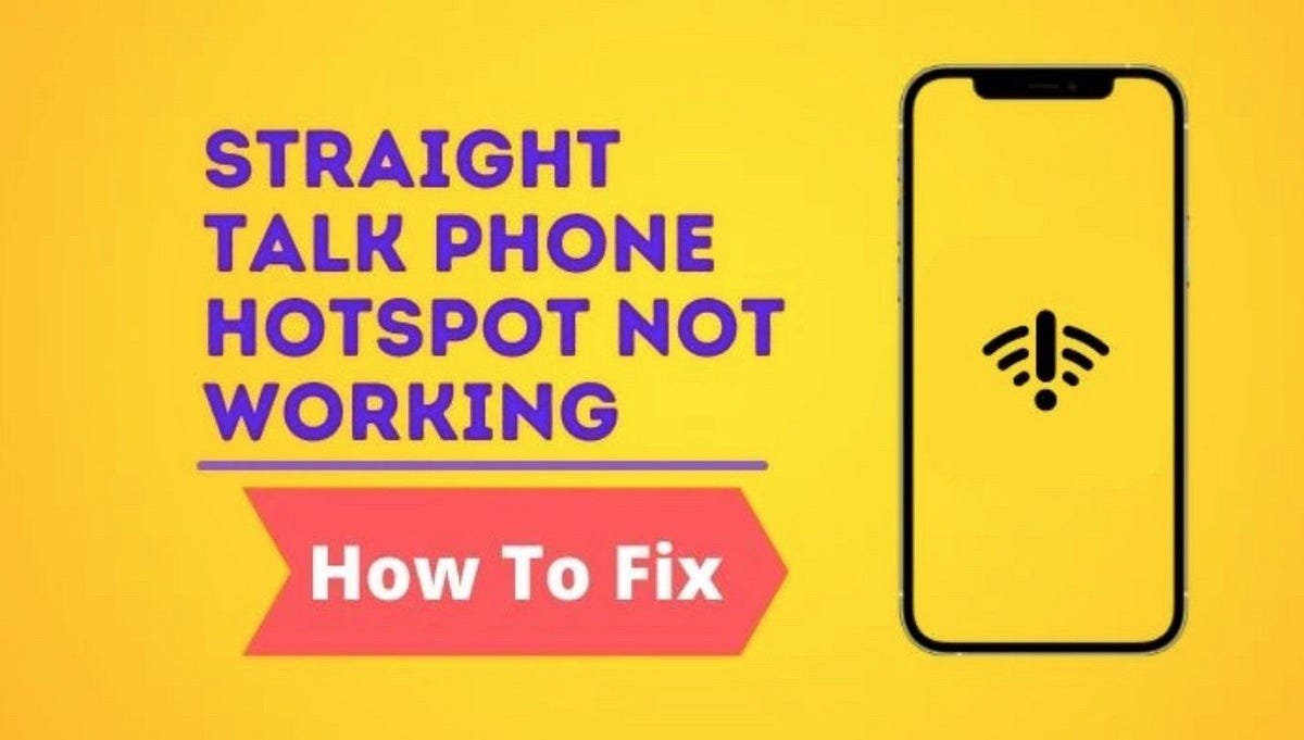 Straight Talk Phone Hotspot Not Working How To Fix? by Tyler Guffey