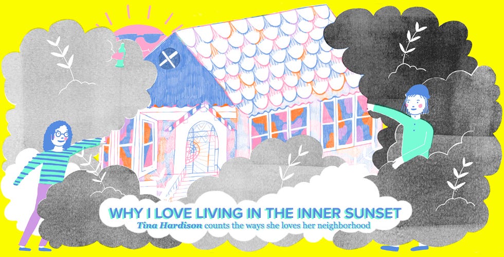 Why I Love Living in the Inner Sunset