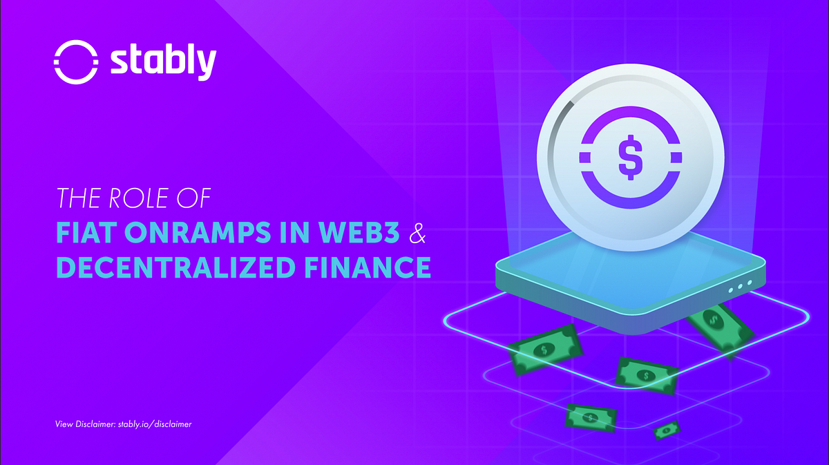 the-role-of-fiat-onramps-in-web3-and-decentralized-finance-bridging-traditional-finance-and