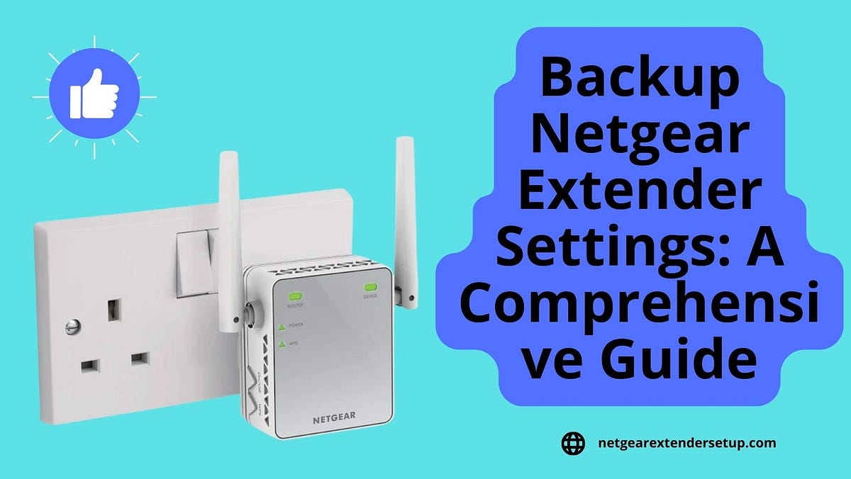 Backup Netgear Extender Settings. In the fastpaced world of technology… by Alice Carte Medium