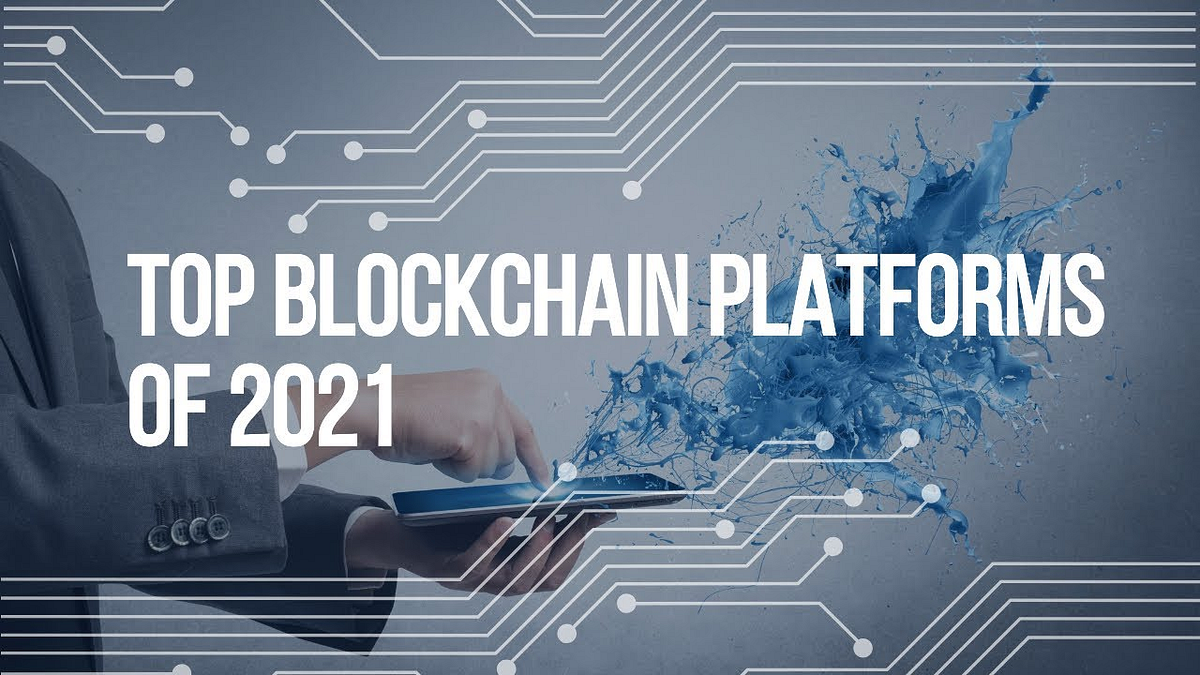 best blockchain platform 2021