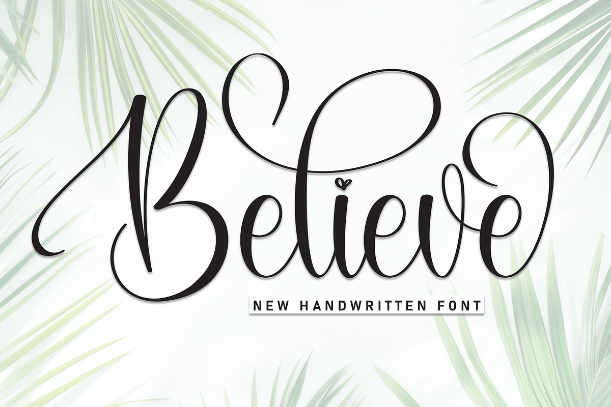 Believe Font | by Lilyluminate | Medium