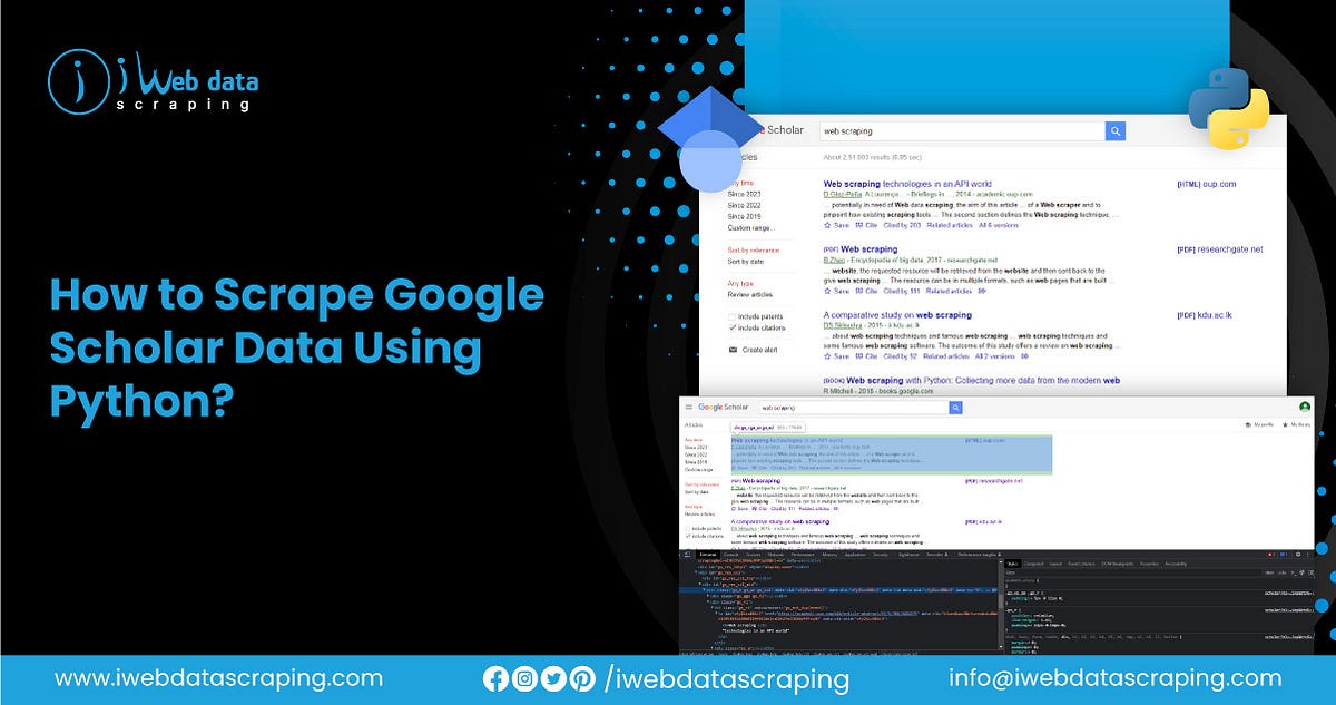 How To Scrape Google Scholar Data Using Python? | by iwebdatascraping |  Medium