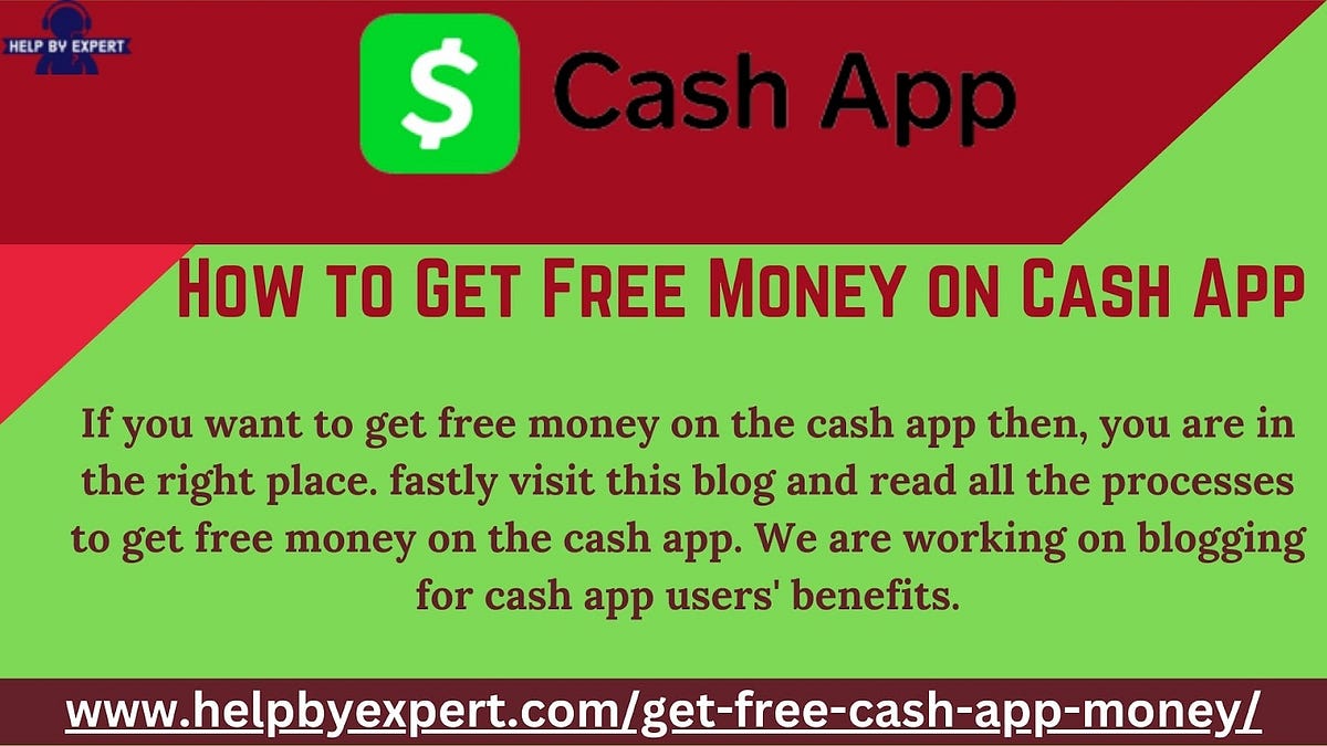 How to Get Free Money on Cash App Instantly Guide2023 by