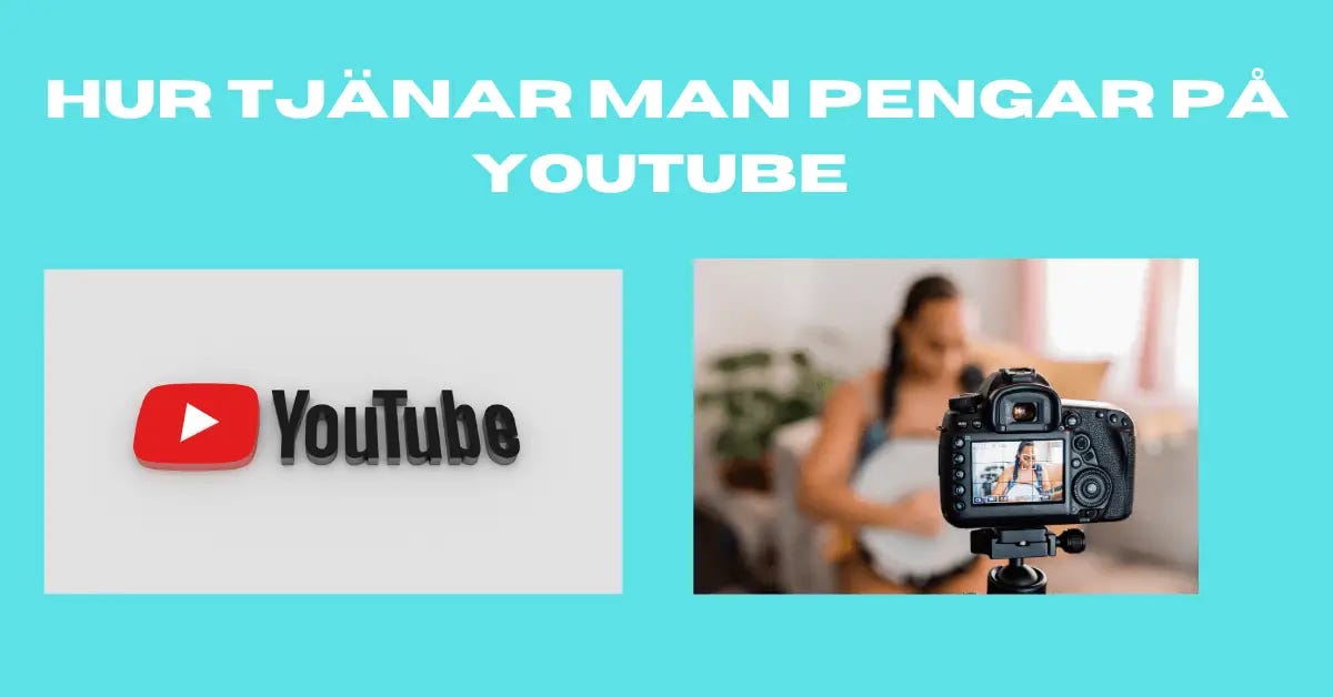 hur tjänar man pengar på youtube