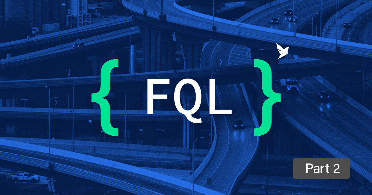 Getting started with FQL, FaunaDB’s native query language — part 2 | by ...