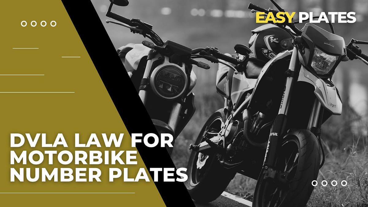 DVLA Law for Motorcycle & Motorbike Number Plates by Andy Evans Medium