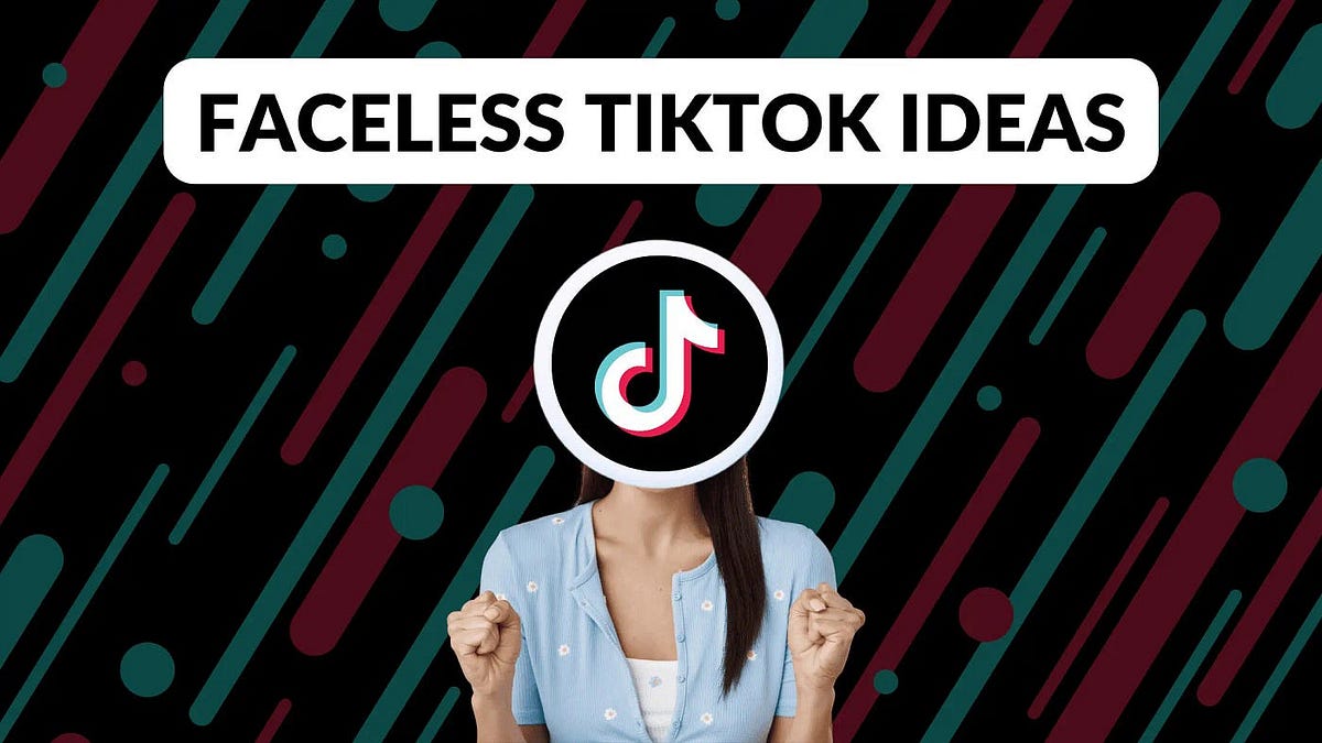 Unmasking Success Top 10 Faceless TikTok Niches That Skyrocket CTR in