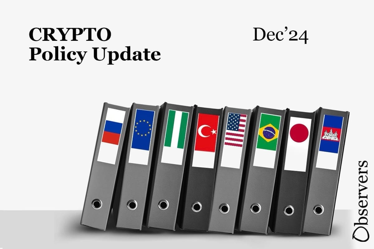 Global Crypto Policy Update. December 2024 | by Observers.com | The Capital  | Medium