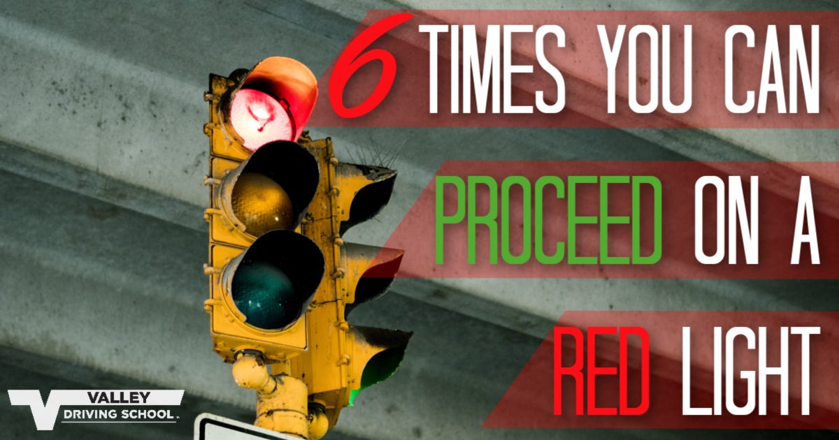 6 Times You Can Proceed on a Red Light by Valley Driving School Medium
