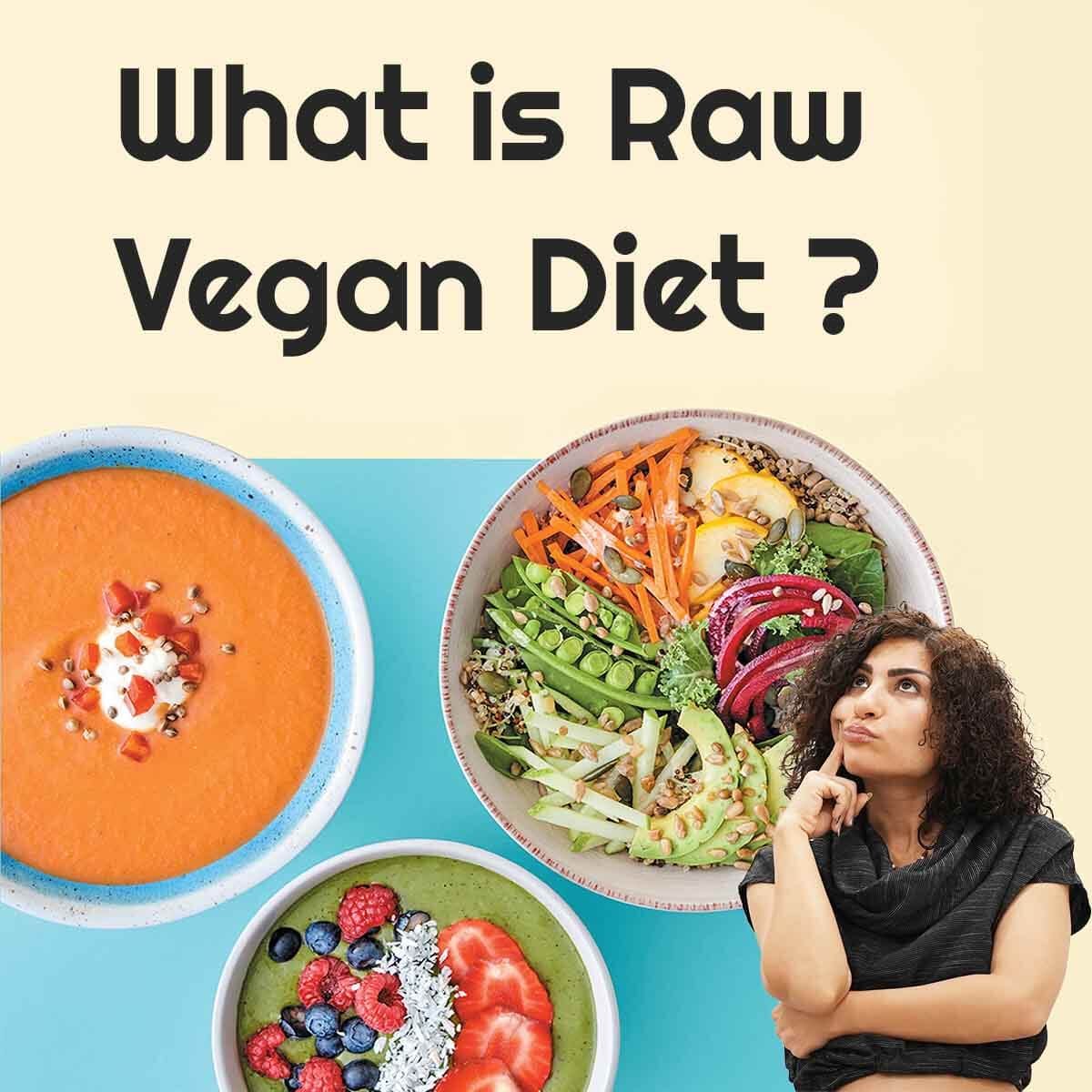 What is Raw Vegan Diet - 🌱VEGi1 - Veganism Online magazine - Medium