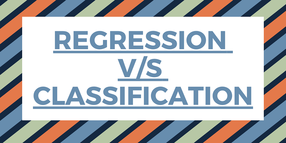 Difference between classification and regression models | by Aviral ...