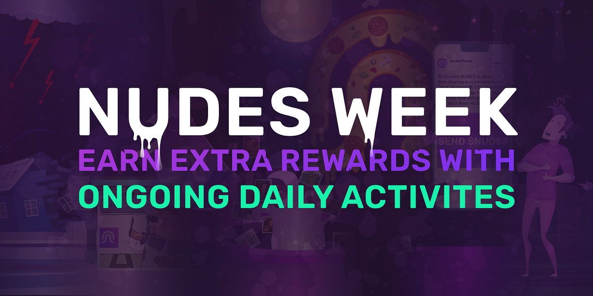Nudes Army Announces NUDES WEEK With Daily Rewards, $420 USD Every Week
