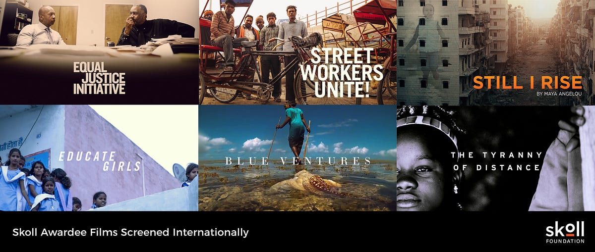 Festivals Around the World Screened Skoll Awardee Films in 2018 by