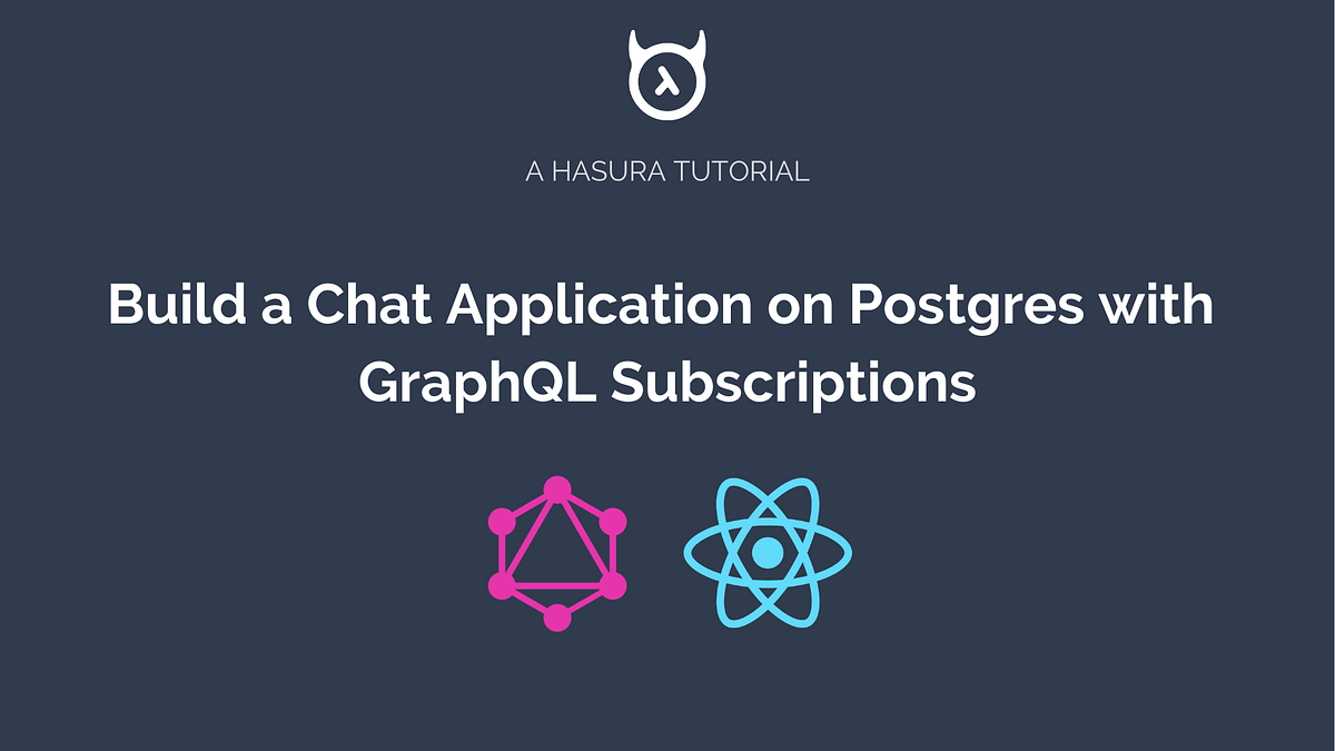 Building a realtime chat app with GraphQL Subscriptions | by