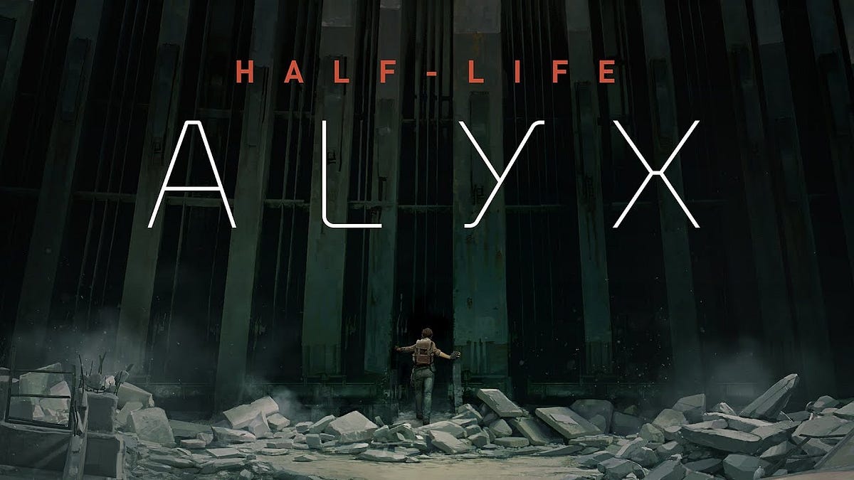 Half-Life: Alyx — Is VR “Saved” Thanks To Valve? | by Shane R. Monroe ...