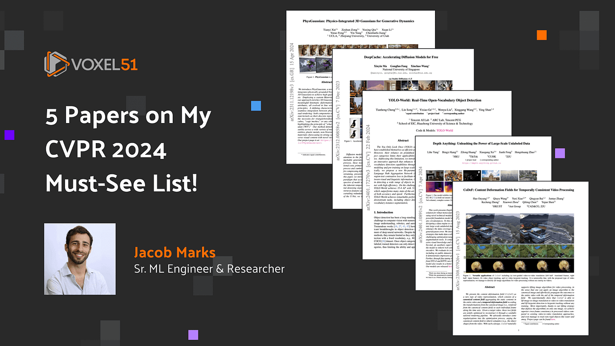 5 Papers on My CVPR 2024 MustSee List! by Jacob Marks, Ph.D