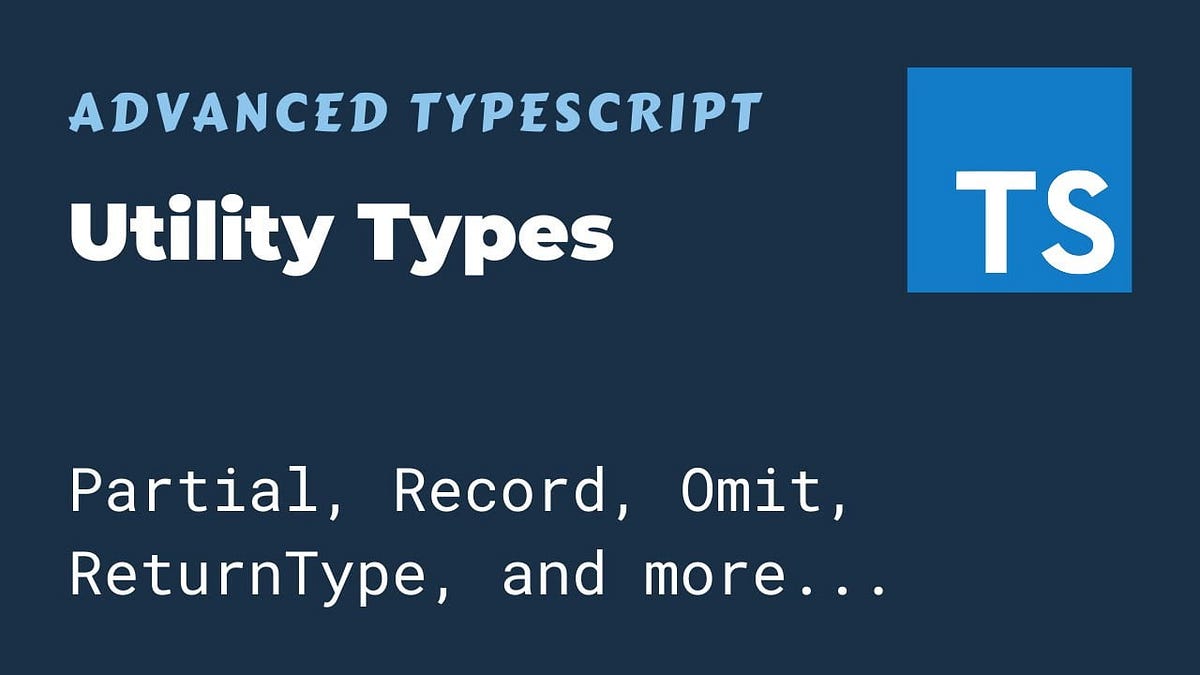 TypeScript advanced types. Diving a little deeper into typescript