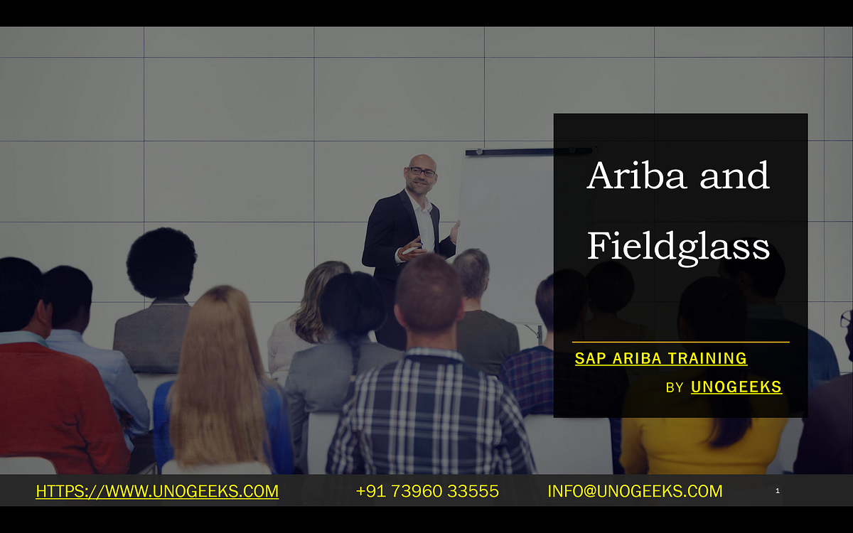 Ariba and Fieldglass. SAP Ariba and Fieldglass Optimizing… by Kiran