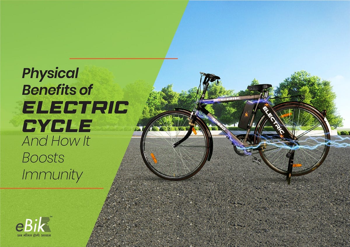 Know About the Physical Benefits Through the Electric Cycle by Bike
