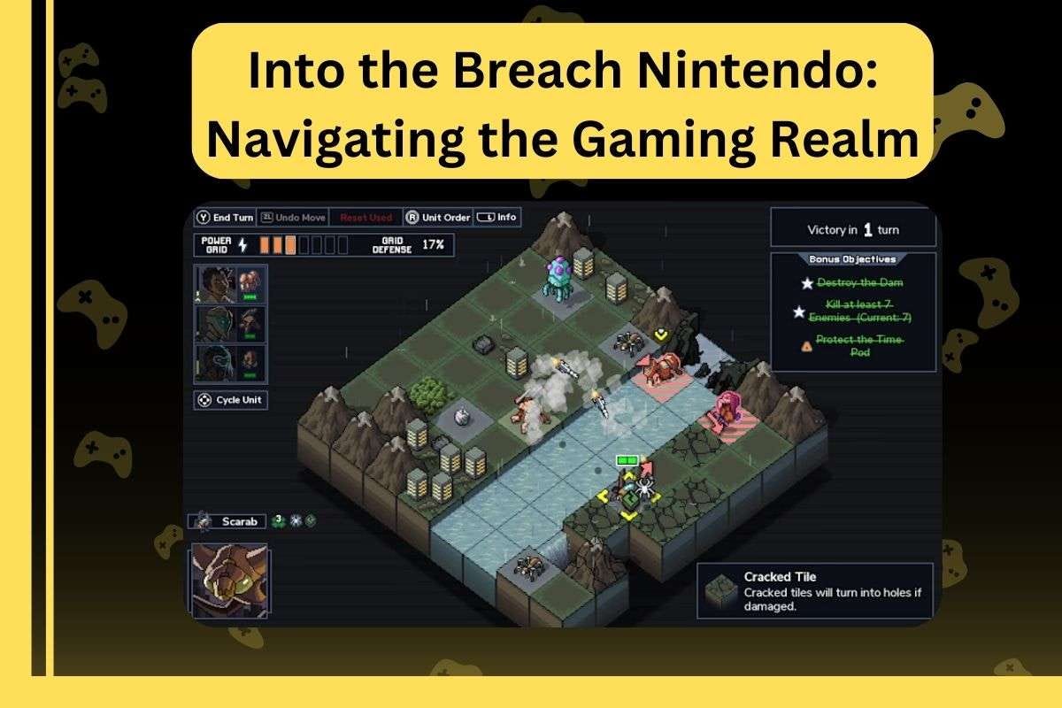 Into the Breach Nintendo: Navigating the Gaming Realm | by Rossshirleyjross  | Dec, 2023 | Medium