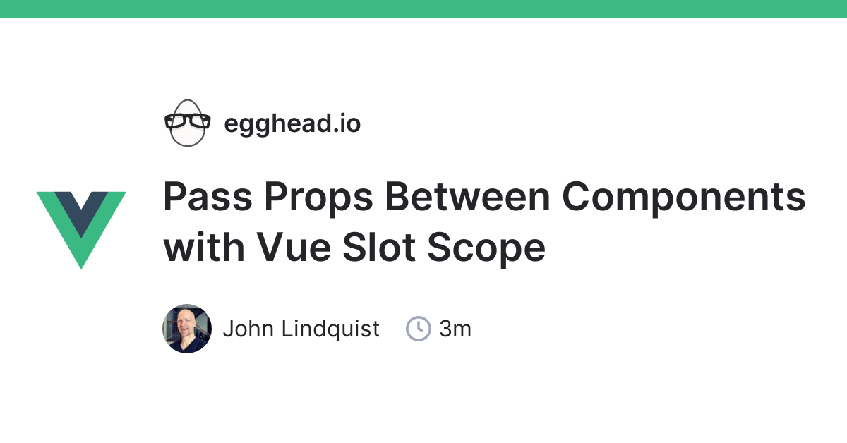 Vue Slots Vs Props by nationallucky Medium