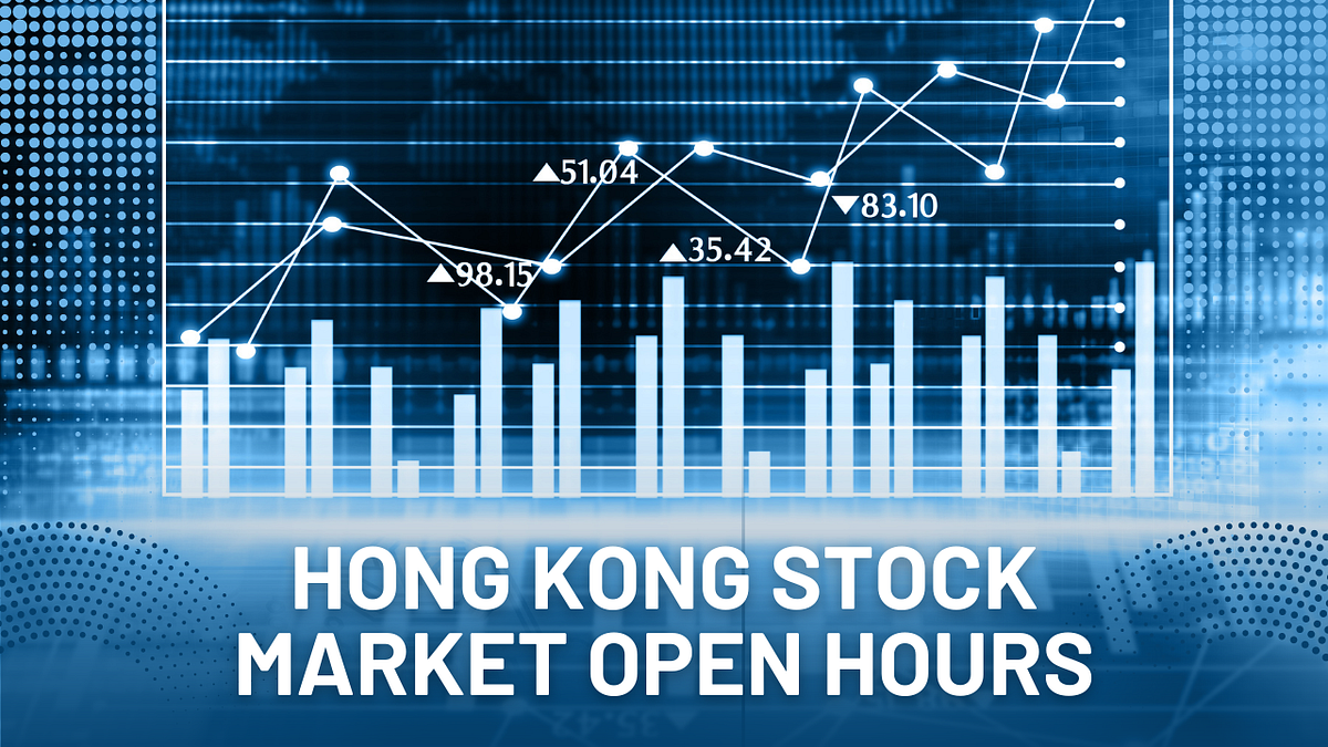 Hong Kong Stock Market Open Hours | by Biyapay Global | Medium