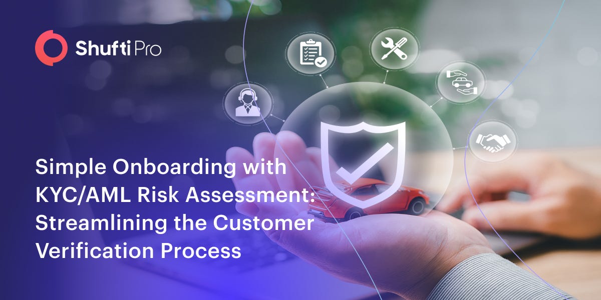 “Simple Onboarding with KYC/AML Risk Assessment: Streamlining the