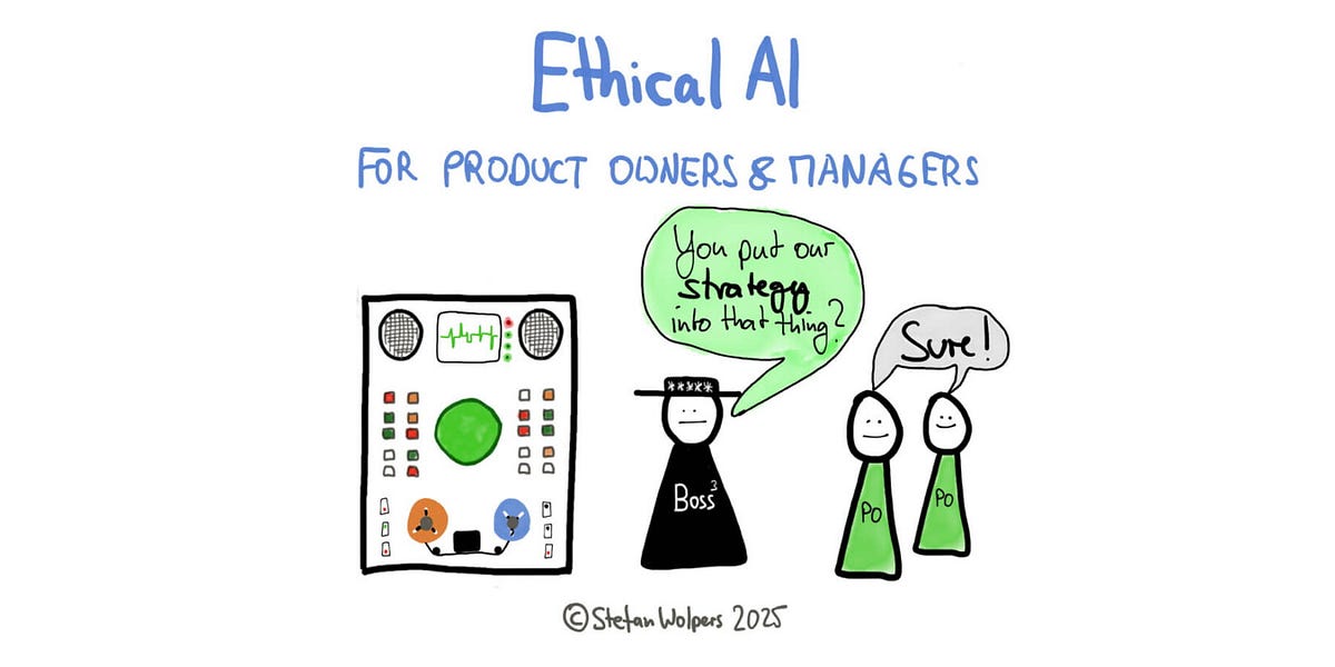 Ethical AI for Product Owners & Product Managers