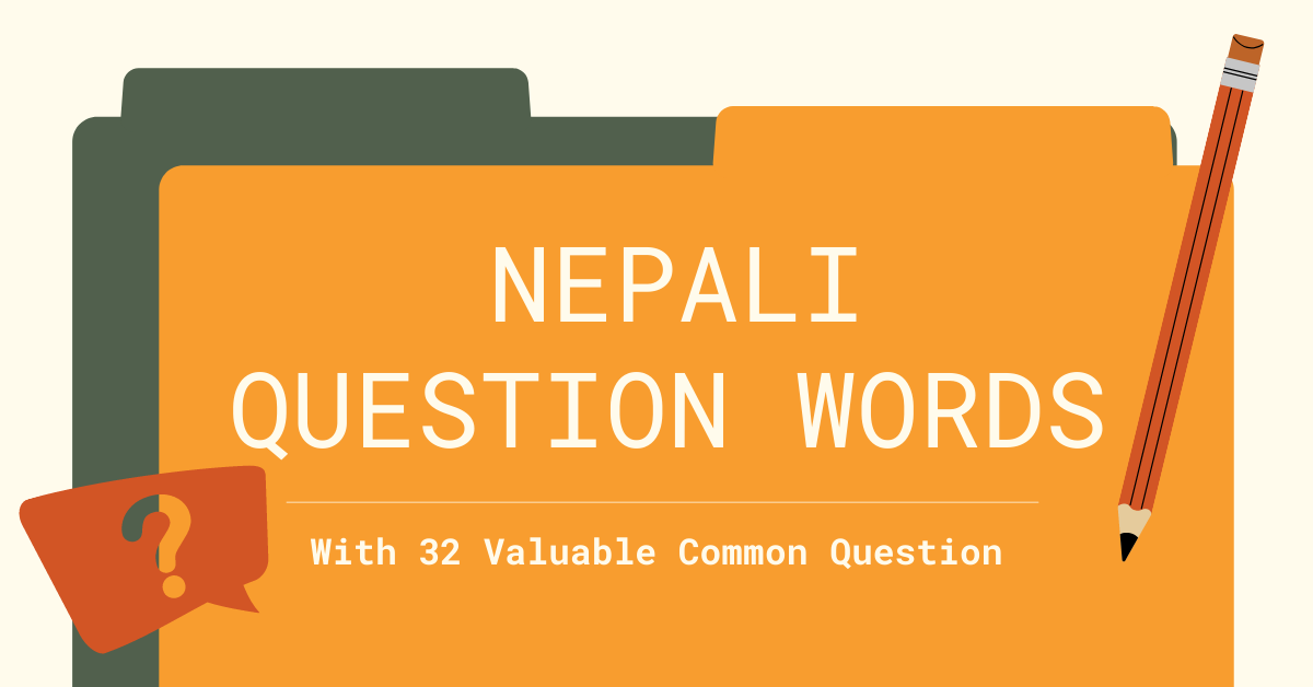 Nepali Question Words With 32 Valuable Common Question by Ling Learn