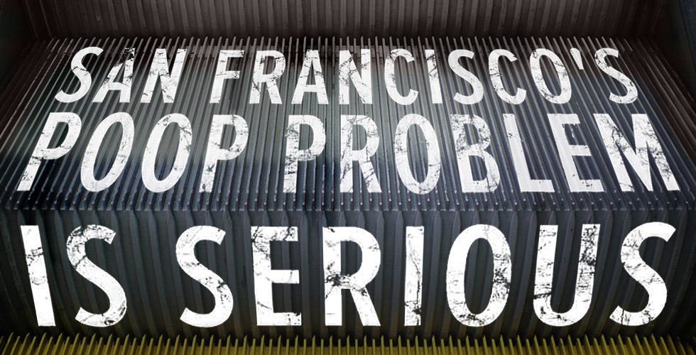 Why Is There So Much Human Shit on the Streets?