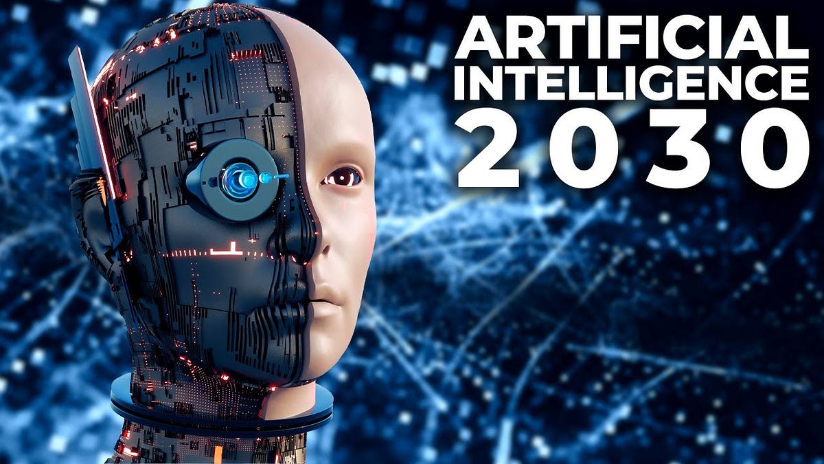 What Will Ai Look Like In 2030 What Will Ai Look Like In 2030