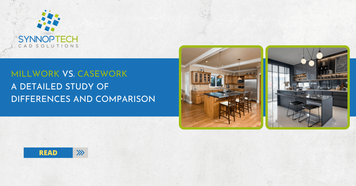 Millwork vs. Casework A Detailed Study of Differences and Comparison